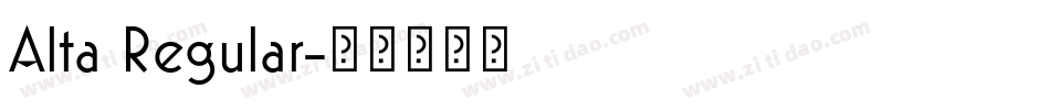 Alta Regular字体转换
